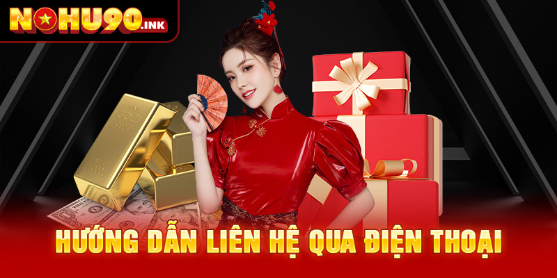 Hướng dẫn liên hệ qua điện thoại